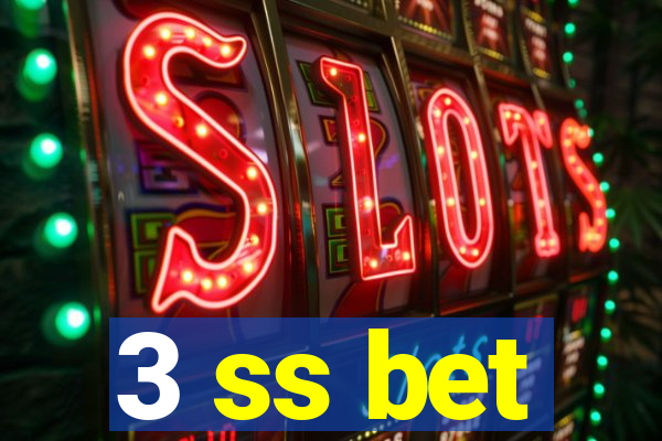 3 ss bet